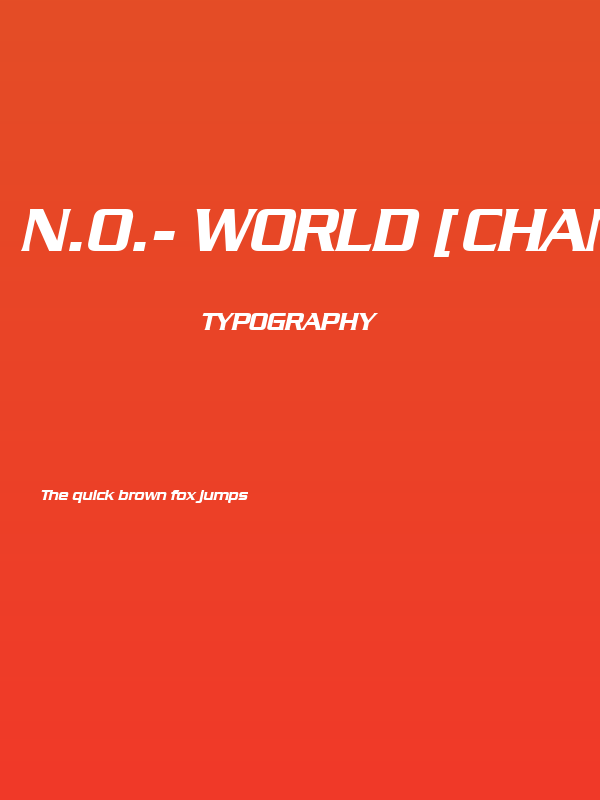 N.O.- World [ChaneyBoldItalic] Poster