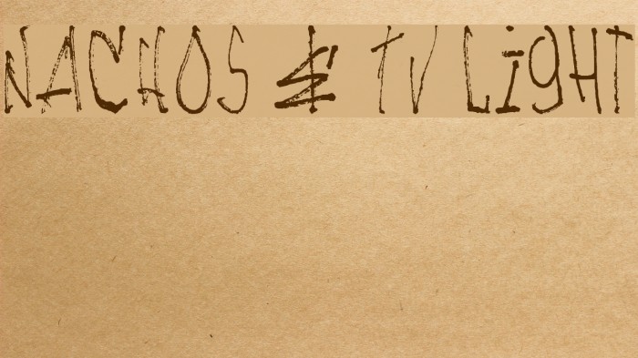 NACHOS & TV Light Font examples