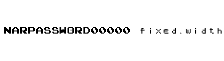 NARPASSWORD00000 fixed.width Font