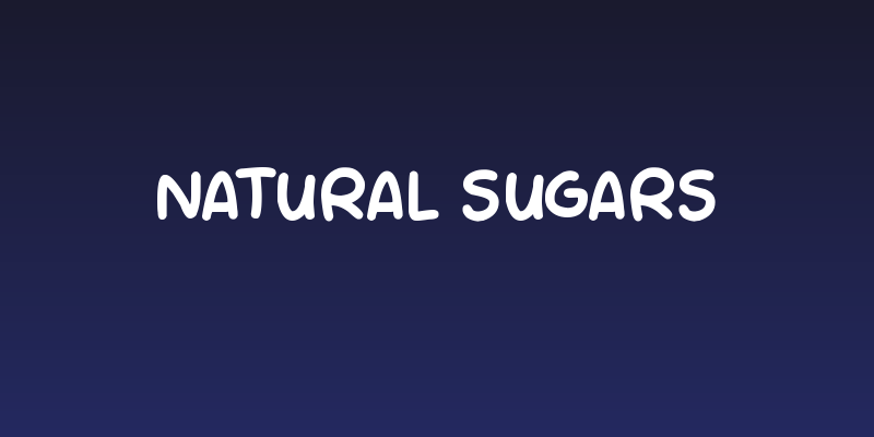 NATURAL SUGARS Social Header