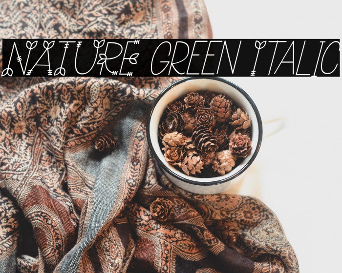 NATURE green Italic Example 3