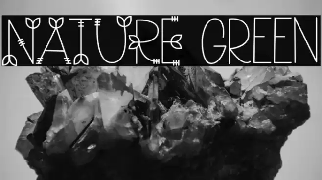 NATURE green Font examples