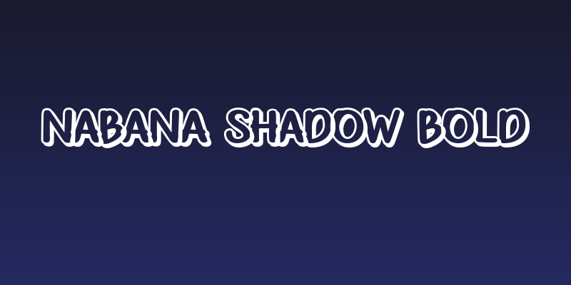 Nabana Shadow Bold Social Header