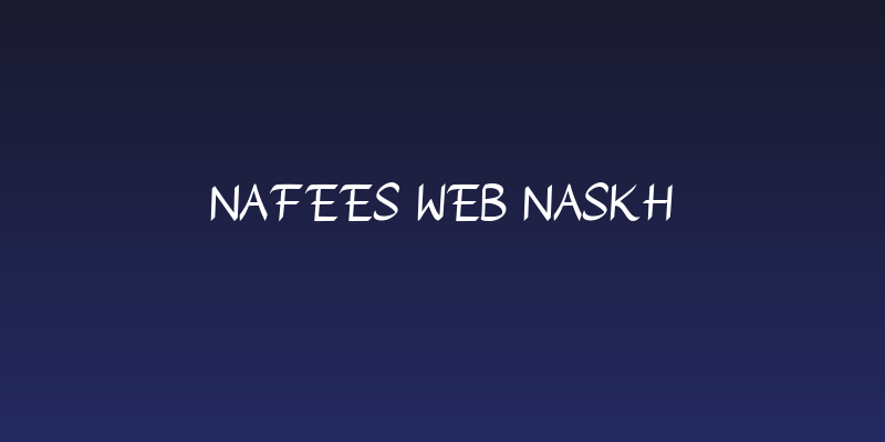 Nafees Web Naskh Social Header