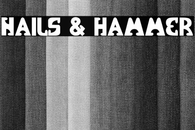 Nails & Hammer Font examples