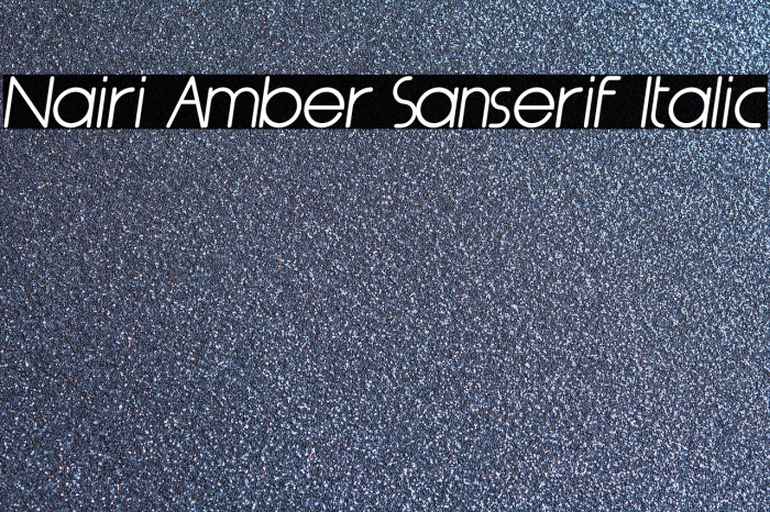 Nairi Amber Sanserif Italic Font examples