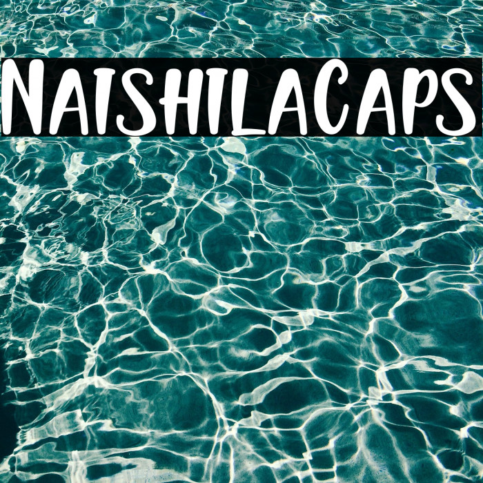 NaishilaCaps Font examples