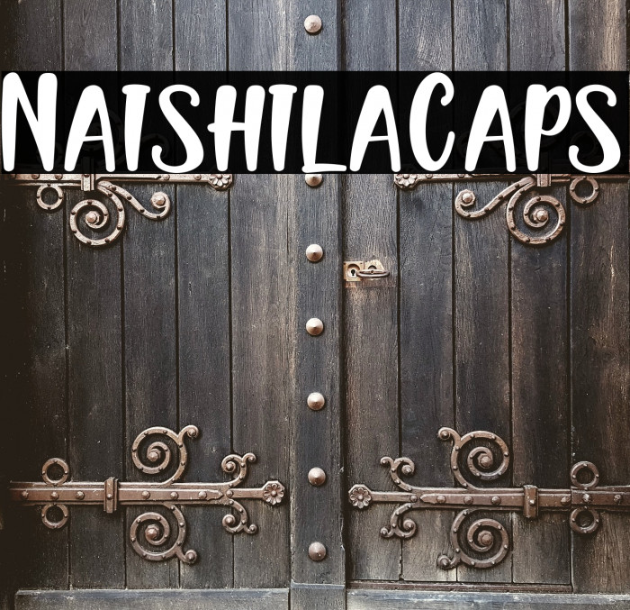 NaishilaCaps Font examples