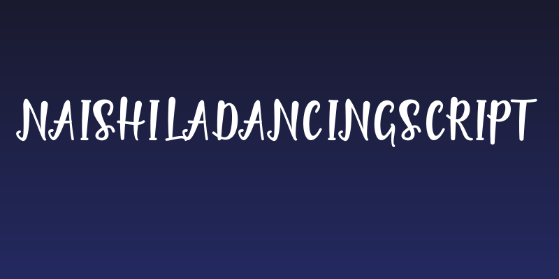 NaishilaDancingScript Social Header