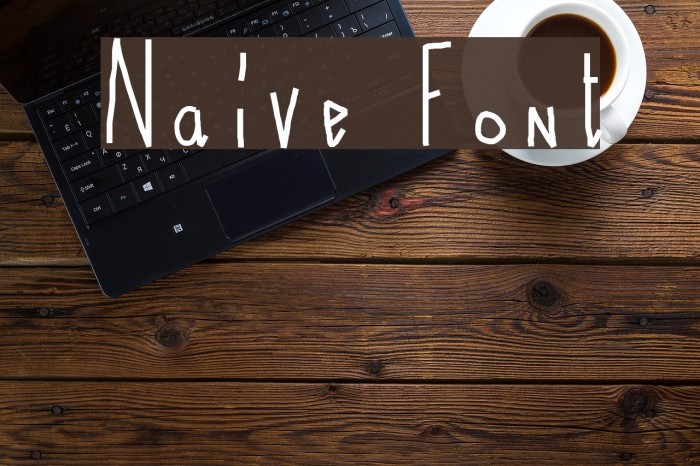 Naive फ़ॉन्ट examples