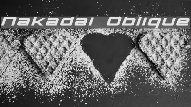Nakadai Oblique Font examples