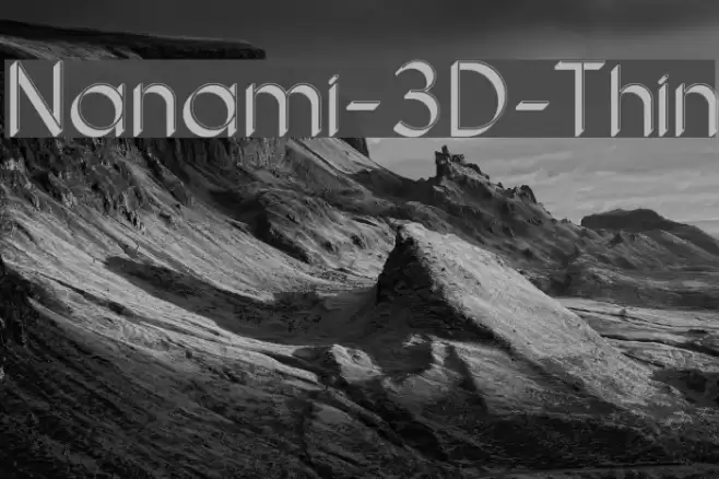 Nanami-3D-Thin Font examples