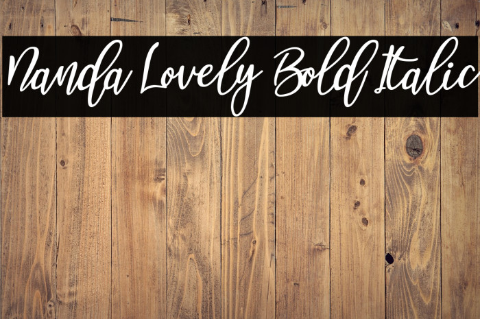 Nanda Lovely Bold Italic Example 2