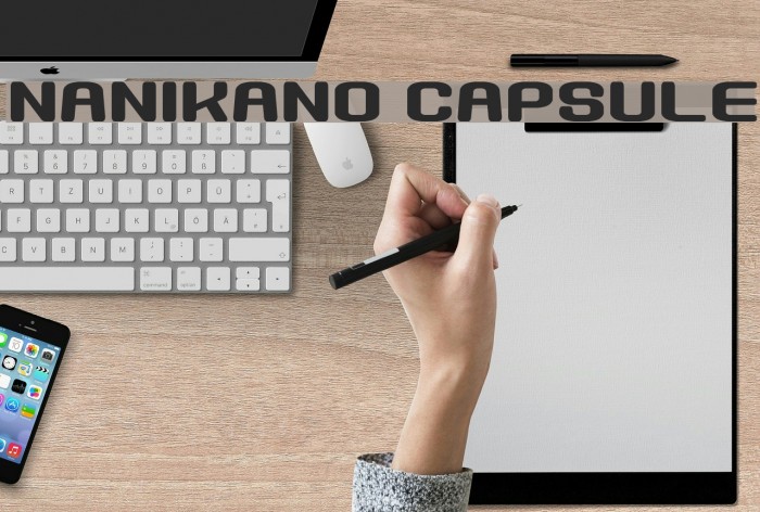 Nanikano Capsule फ़ॉन्ट examples