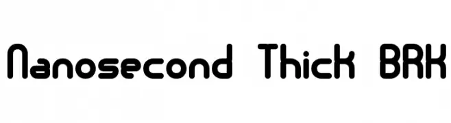 Nanosecond Thick BRK 