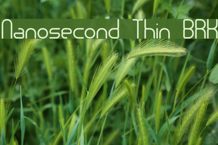 Nanosecond Thin BRK Font examples