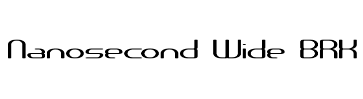 Nanosecond Wide BRK  Frei Schriftart Herunterladen