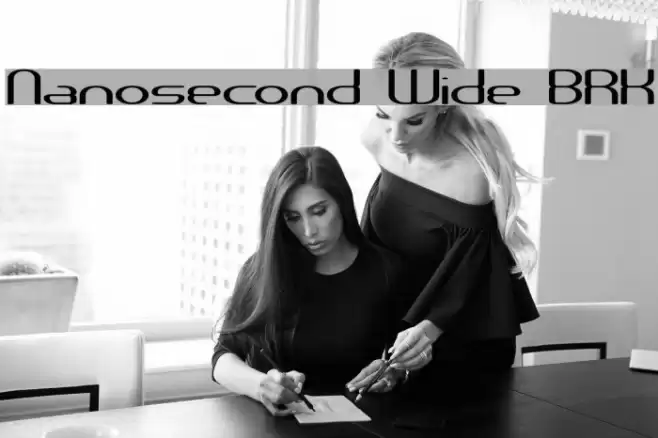 Nanosecond Wide BRK Font examples