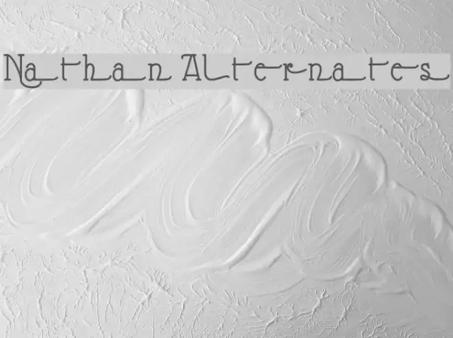 Nathan Alternates フォント examples
