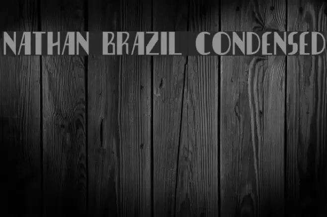 Nathan Brazil Condensed Font examples