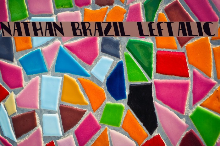 Nathan Brazil Leftalic Font examples