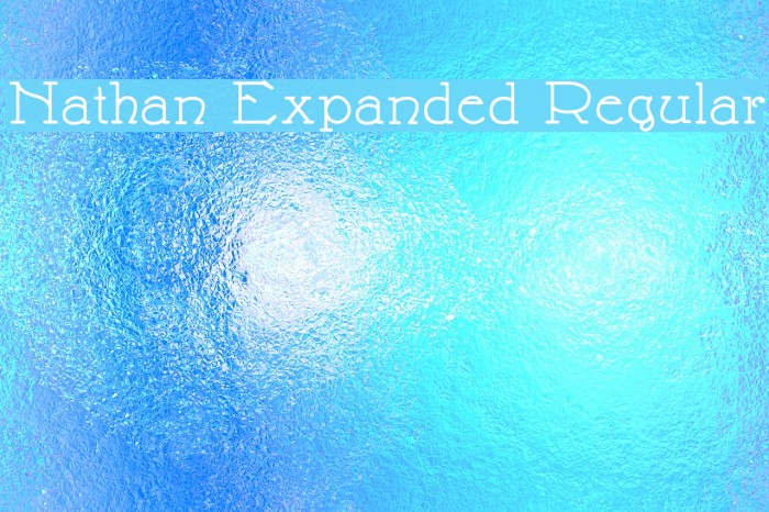 Nathan Expanded Regular Font examples