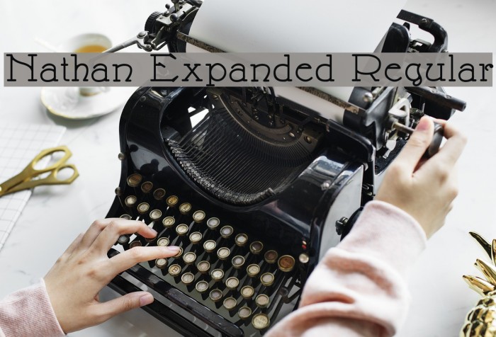 Nathan Expanded Regular Font examples