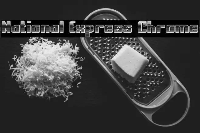 National Express Chrome Font examples