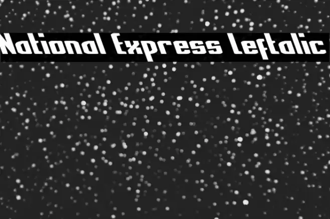 National Express Leftalic Font examples