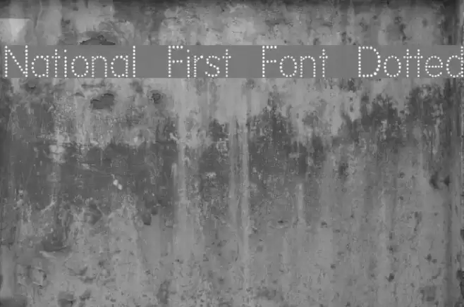 National First Font Dotted Шрифта examples