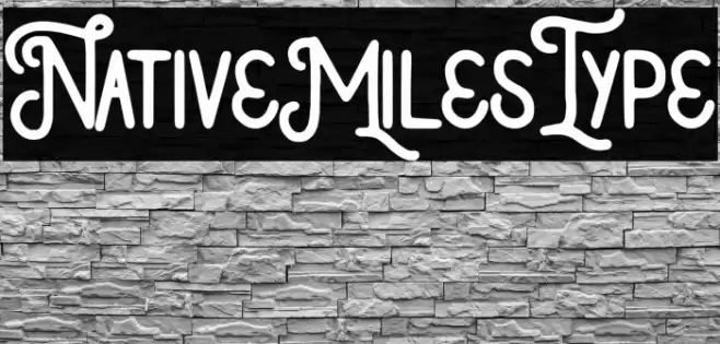 NativeMilesType Font examples
