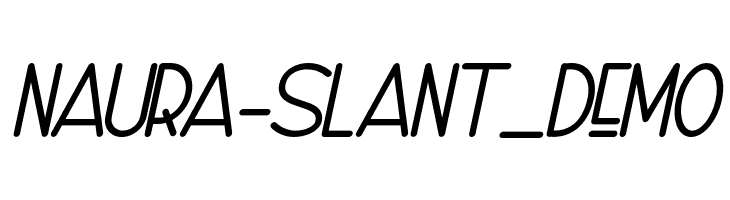 Naura-Slant_DEMO  baixar fontes gratis