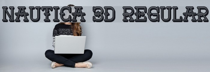 Nautica 3D Regular Font examples