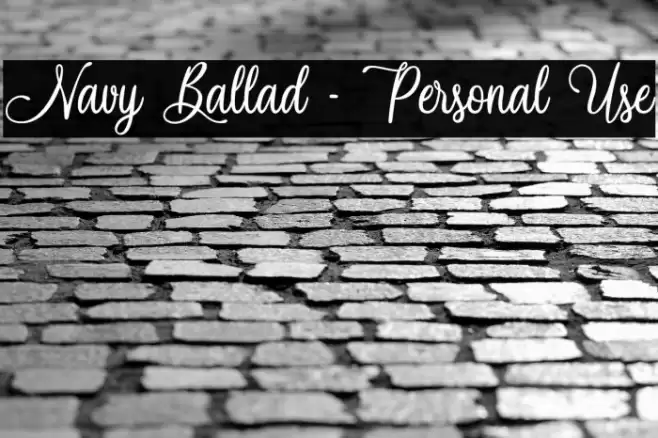 Navy Ballad - Personal Use Font examples
