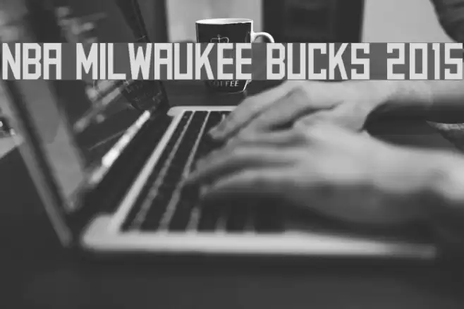 NBA Milwaukee Bucks 2015 Font examples