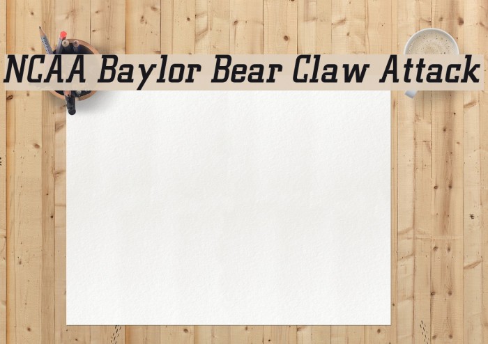 NCAA Baylor Bear Claw Attack Font examples
