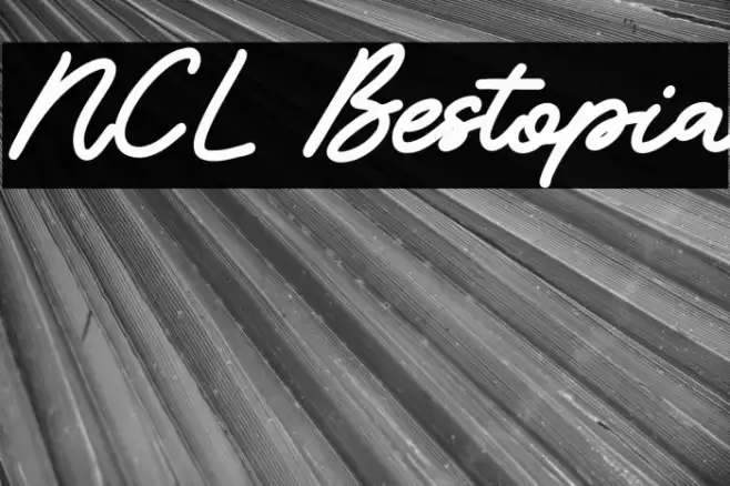 NCL Bestopia Fonte examples