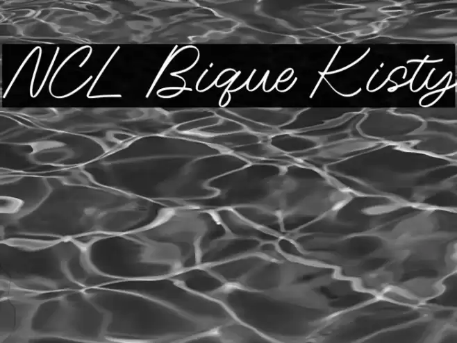 NCL Bique Kisty फ़ॉन्ट examples