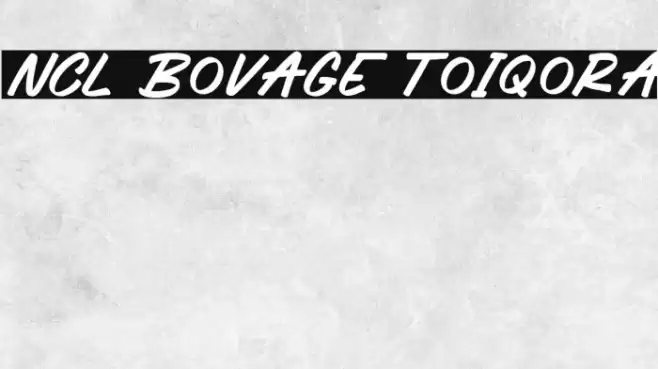 NCL Bovage Toiqora 字体 examples