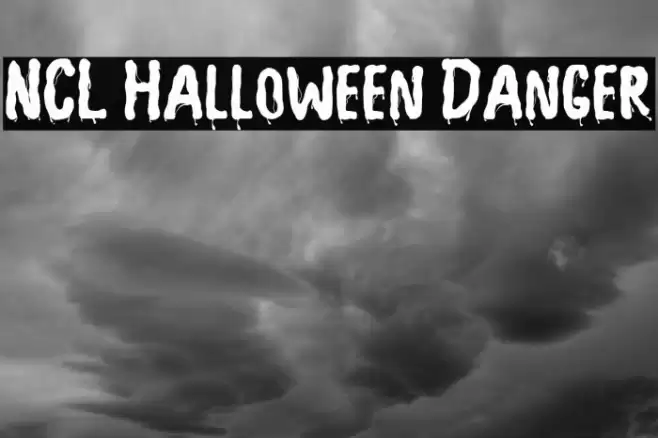 NCL Halloween Danger Шрифта examples