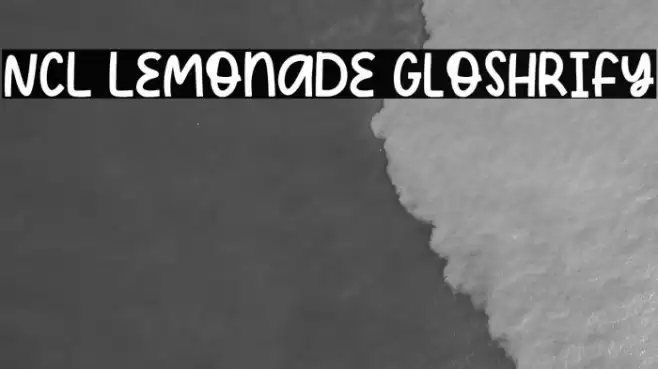 NCL Lemonade Gloshrify Шрифта examples