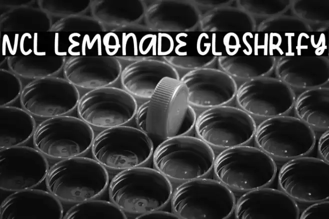 NCL Lemonade Gloshrify Шрифта examples