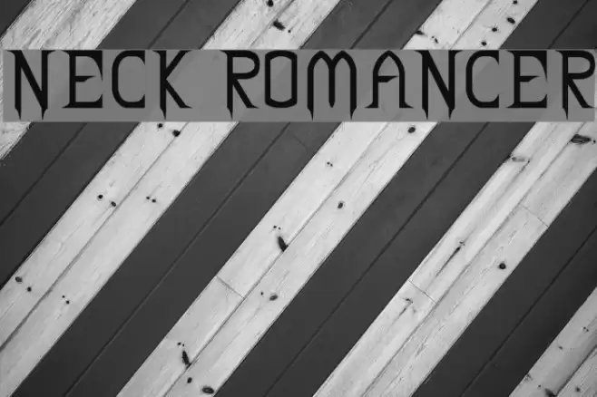 NECK ROMANCER Font examples