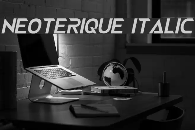 NEOTERIQUE Italic Font examples