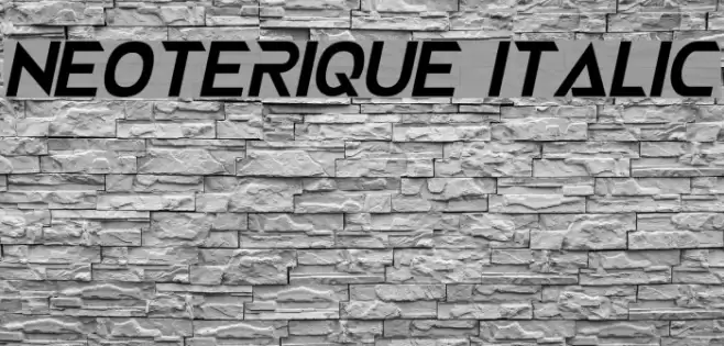 NEOTERIQUE Italic Font examples
