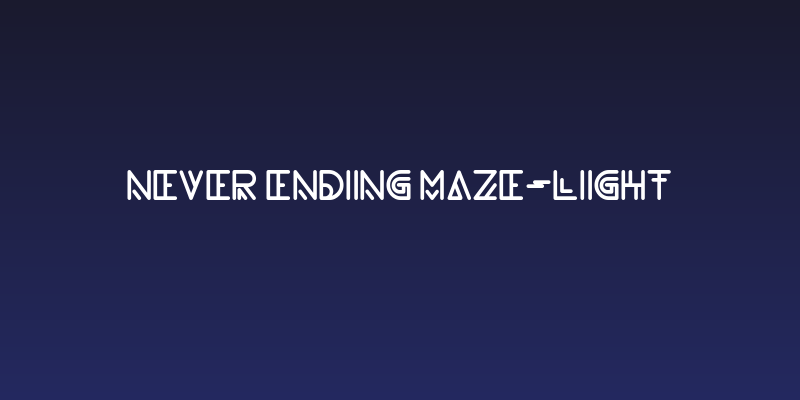 NEVER ENDING MAZE-Light Social Header
