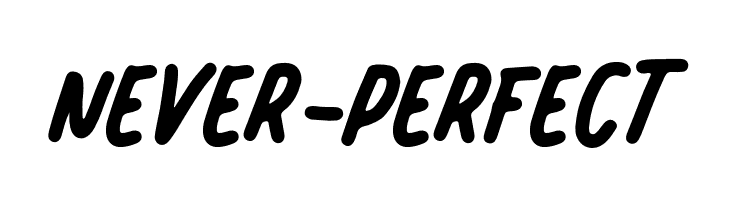 NEVER-PERFECT  font caratteri gratis