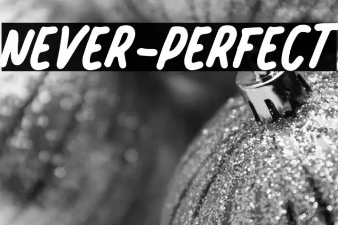 NEVER-PERFECT Caratteri examples