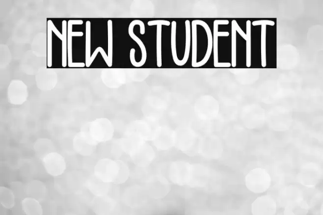 NEW STUDENT Font examples