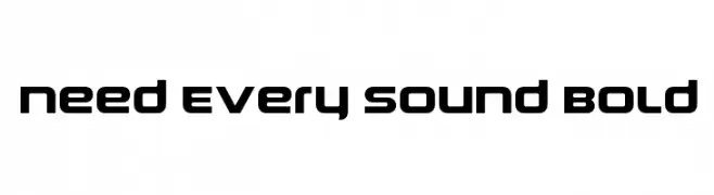 Need Every Sound Bold  Fuentes Gratis Descargar
